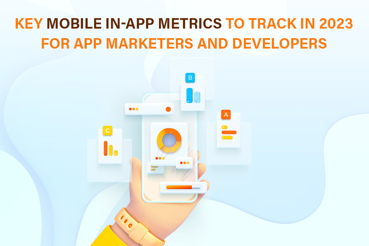 Mobile In App Metrics That You Must Track In 2023Studio Mosaic