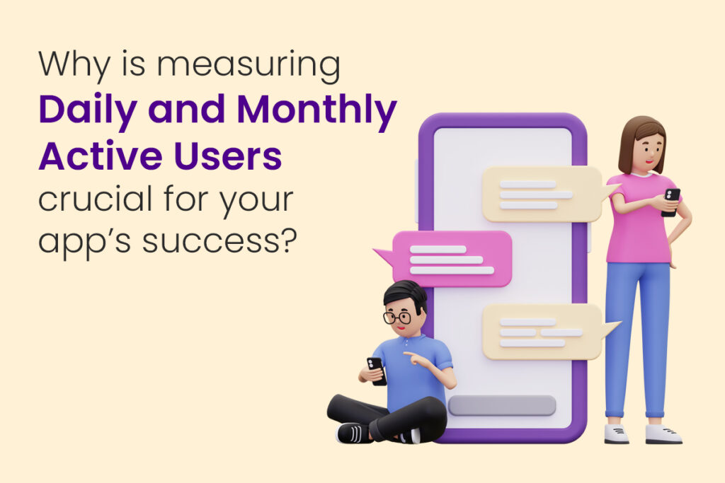 Unleash app success with daily and monthly active users. Learn how these metrics drive revenue, engagement, and growth. Optimize performance and unlock your app's potential