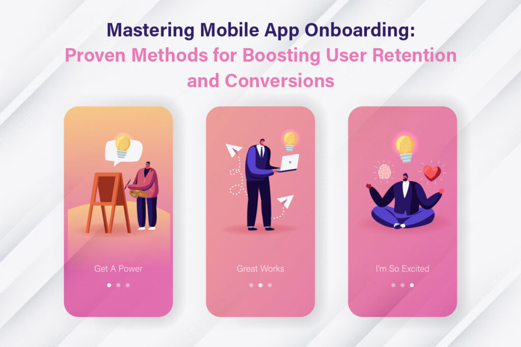 Master the art of mobile app onboarding and boost engagement. Discover proven methods for user retention and conversions, including personalization, incentives, and visuals.