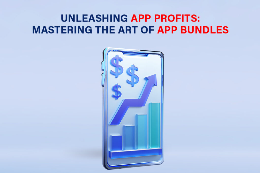 Smartphone with app icons and a dollar sign, symbolizing app revenue growth through app bundles.