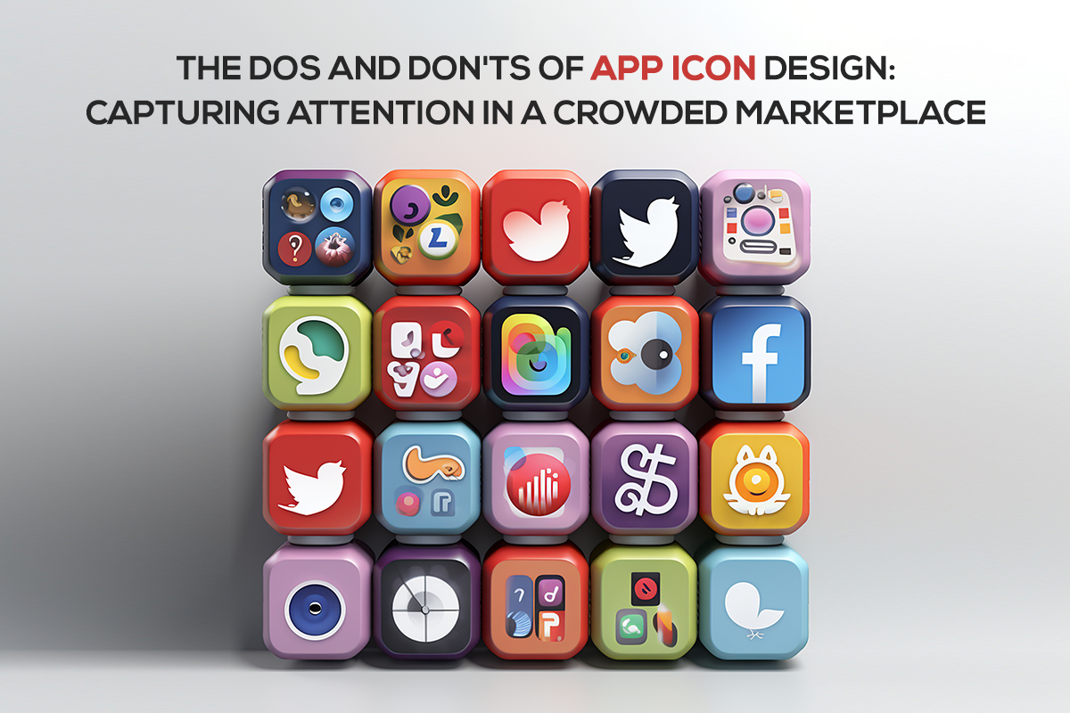 A Comprehensive Guide To Effective App Icon DesignStudio Mosaic