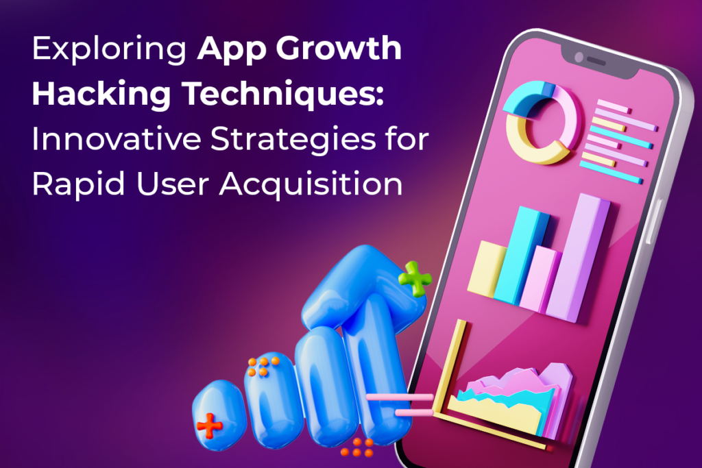 Mobile App Growth Strategies